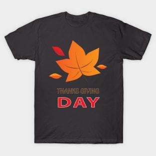 Thanks giving day T-Shirt
